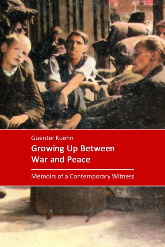 Erinerungen: Eine Kindheit und Jugend zwischen Krieg und Frieden